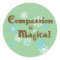 Compassion is Magical stickers