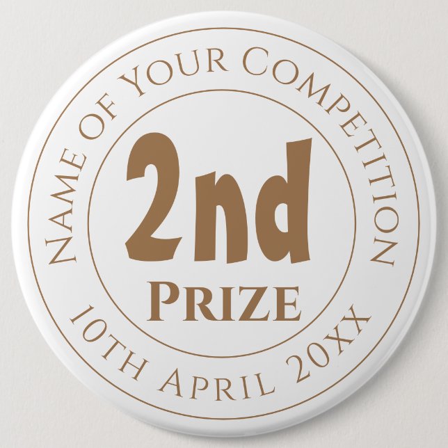 Competition 2nd Prize Trophy Award 6 Inch Round Button (Front)