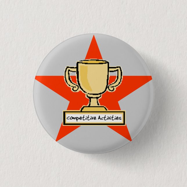 Competitive Activities 1 Inch Round Button (Front)