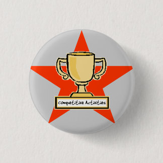 Competitive Activities 1 Inch Round Button