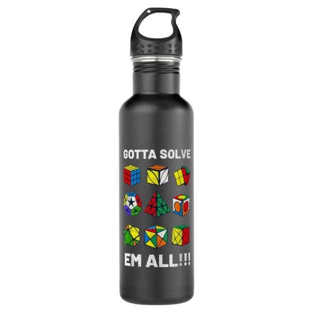 Competitive Puzzle Cube Gotta Solve Em All Speed C 710 Ml Water Bottle (Front)