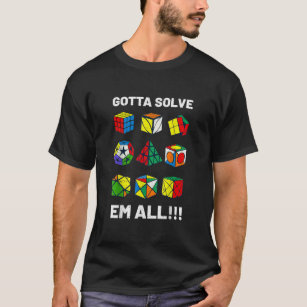 Competitive Puzzle Cube Gotta Solve Em All Speed C T-Shirt