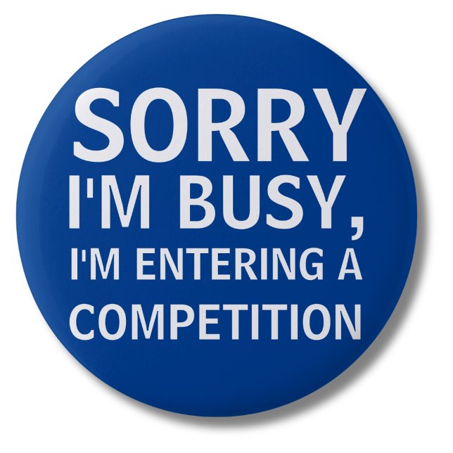 Comping enthusiast compers badge competition lover 2 inch round button (Creator Uploaded)