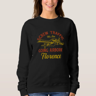 Complaint Department Florence Humour Sweatshirt
