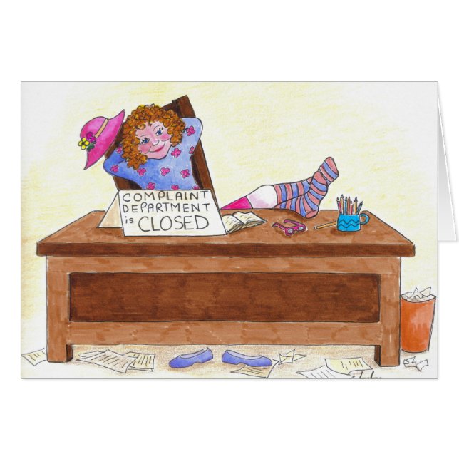 Complaint department is closed (Front Horizontal)