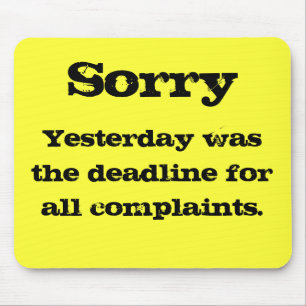 Complaints mousemat mouse pad