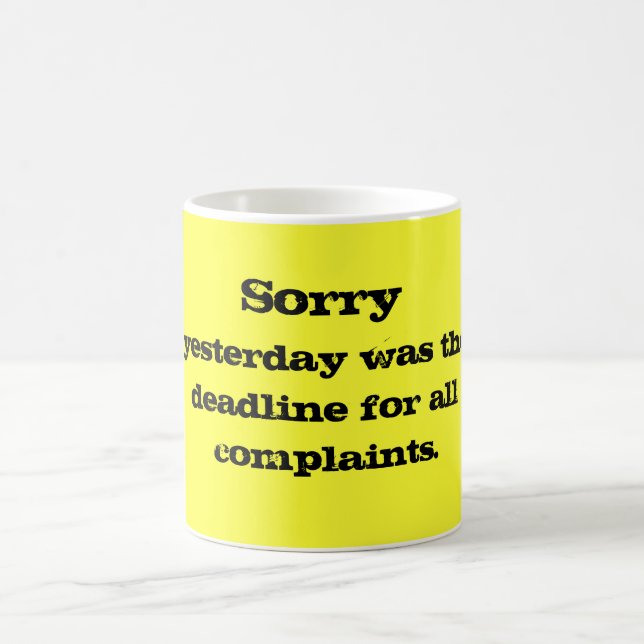 Complaints Mug (Center)