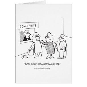 Complaints---Outta My Way!