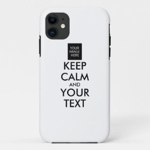Completely Personalized KEEP CALM and YOUR TEXT iPhone 11 Case