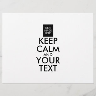 Completely Personalized KEEP CALM and YOUR TEXT Flyer