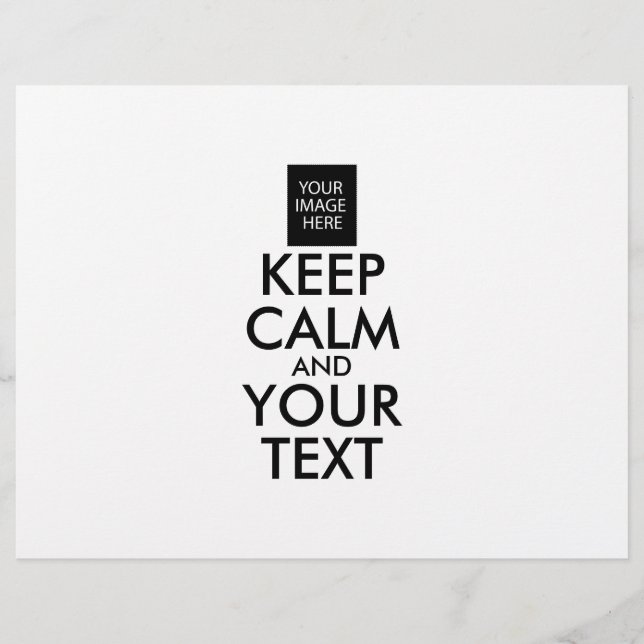 Completely Personalized KEEP CALM and YOUR TEXT Flyer (Front)