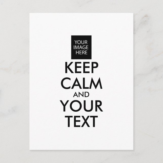 Completely Personalized KEEP CALM and YOUR TEXT Postcard (Front)