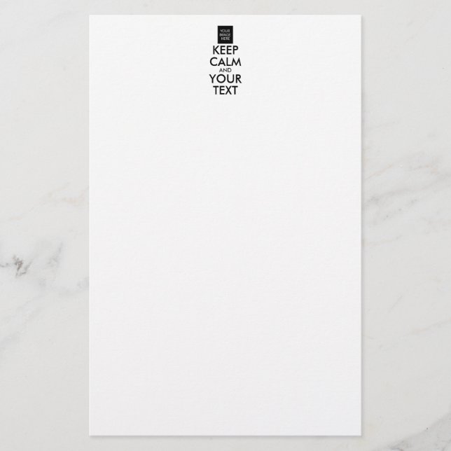 Completely Personalized KEEP CALM and YOUR TEXT Stationery (Front)