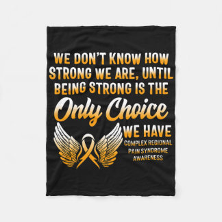 Complex Regional Pain Syndrome Awareness Strong Cr Fleece Blanket