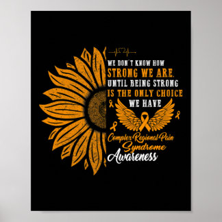 Complex Regional Pain Syndrome Awareness Strong CR Poster