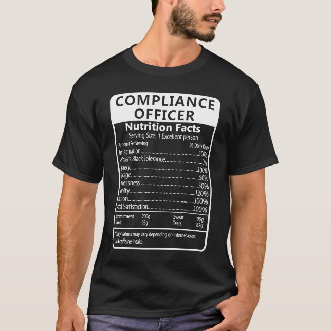 Compliance Officer Nutrition Facts Sarcastic T-Shirt (Front)