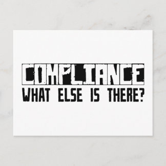Compliance What Else Is There? Postcard