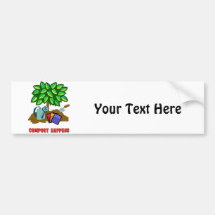 Compost Happens Bumper Sticker