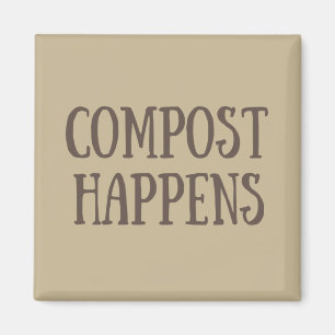 compost happens composting magnet