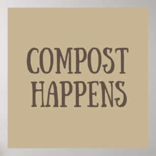 compost happens composting poster