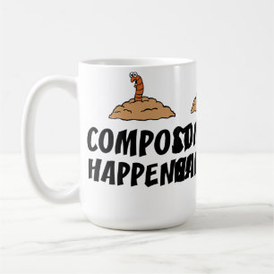 Compost Happens Funny Gardening Coffee Mug