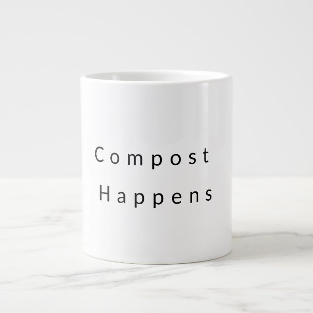 Compost Happens Tasse de café (Devant)