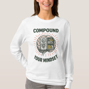 Compound Your Mindset Financial Vault Brain Growth T-Shirt