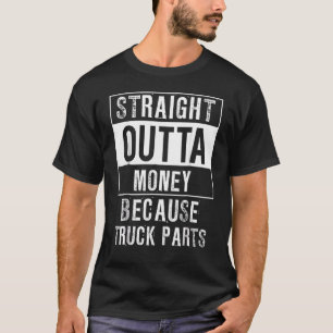 Compton Outta Money Car Truck 4 Men Women Teens T-Shirt