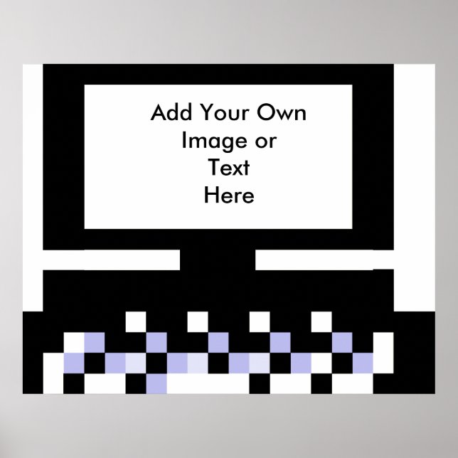 computer2black, Add Your OwnImage orTextHere Poster (Front)