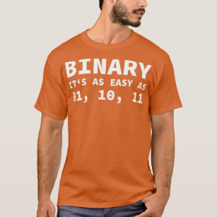 Computer Binary Code Joke For Developer Geeks  Adm T-Shirt