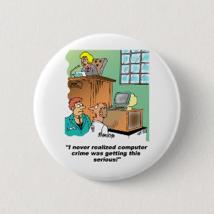 Computer Crime Cartoon 2 Inch Round Button