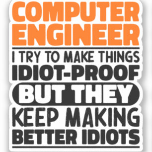 Computer Engineer I Try To Make Things Funny Quote