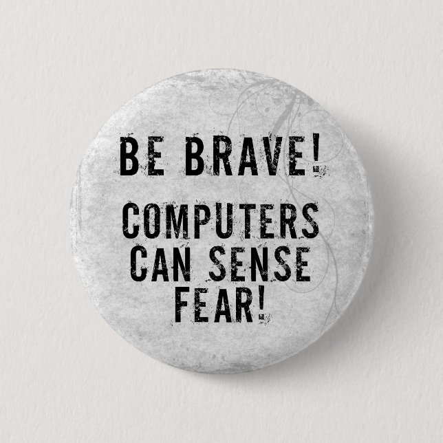 Computer Fear 2 Inch Round Button (Front)