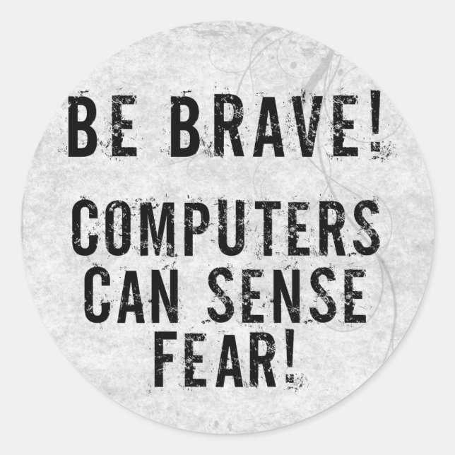 Computer Fear Classic Round Sticker (Front)