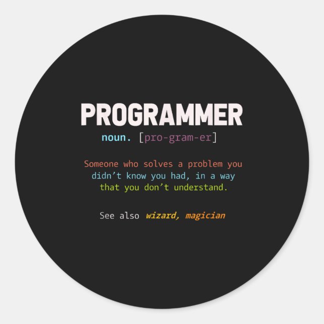 Computer Geek Nerd Gift Funny Programmer  Classic Round Sticker (Front)