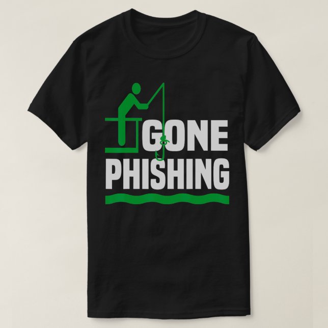 Computer Gone Phishing Email Funny Cyber  T-Shirt (Design Front)