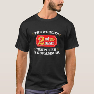 Computer Programmer Coder Geek Appreciation Work T-Shirt