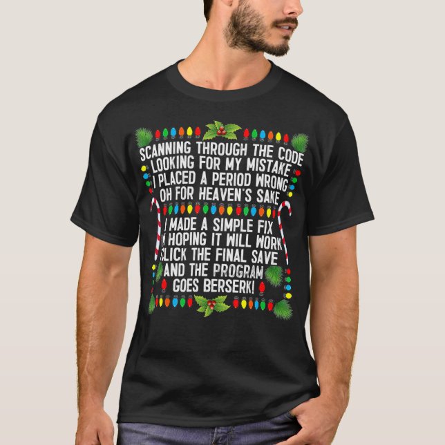 Computer Programmer Coding Debugging Christmas T-Shirt (Front)
