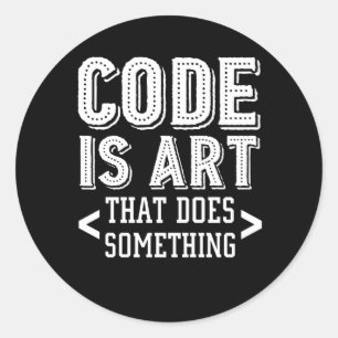 Computer Programming Coding Art Do Something Classic Round Sticker