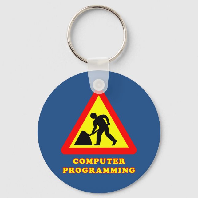 Computer Programming Funny Road Sign Humour Keychain (Front)