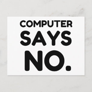 COMPUTER SAYS NO POSTCARD
