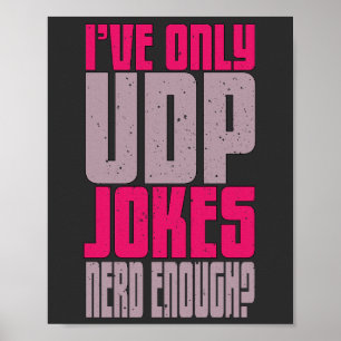 Computer Science Programmer udp Joke  Poster