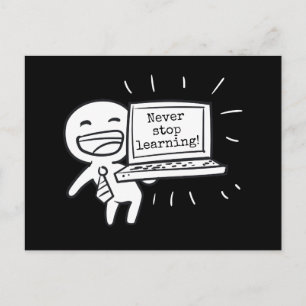 Computer Student Never Stop Learning Postcard