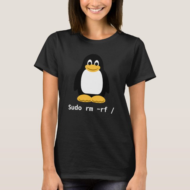 Computer  Sudo Rm Rf Tux Linux Penguin  Programmer T-Shirt (Front)