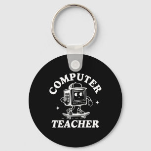 Computer Teacher Computer Skateboarding Science Te Keychain