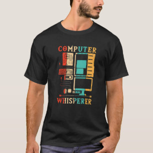 Computer Whisperer Admin IT Specialist Administrat T-Shirt
