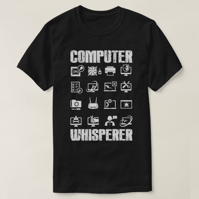 Computer Whisperer Funny Computer Science Gifts fo T-Shirt (Design Front)