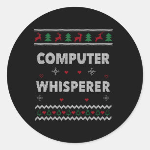 Computer Whisperer It Sysadmin Ugly Classic Round Sticker