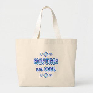 Computers Are Cool Large Tote Bag