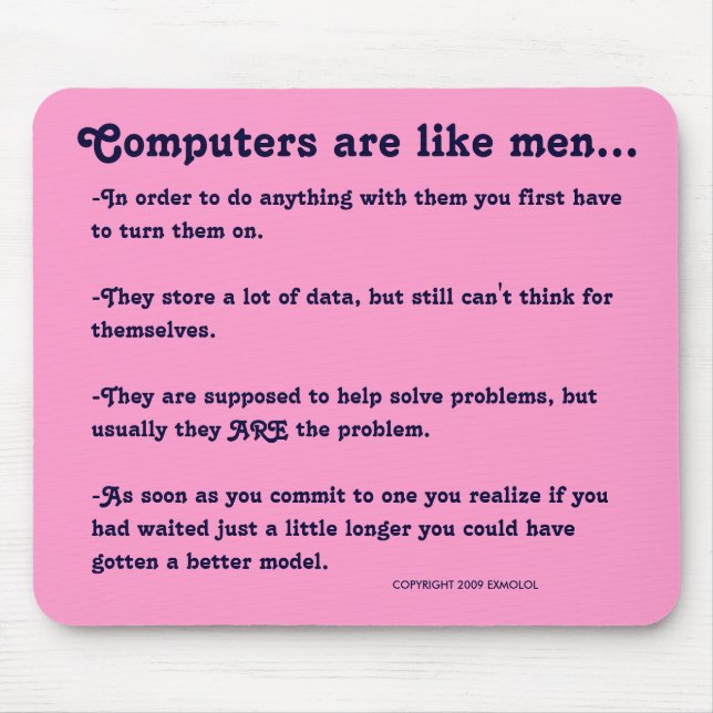 Computers are like men... mouse pad (Front)